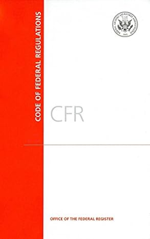 Code Of Federal Regulations, Title 42, Public Health, Pt. 414-429, Revised As Of October 1, . 2017