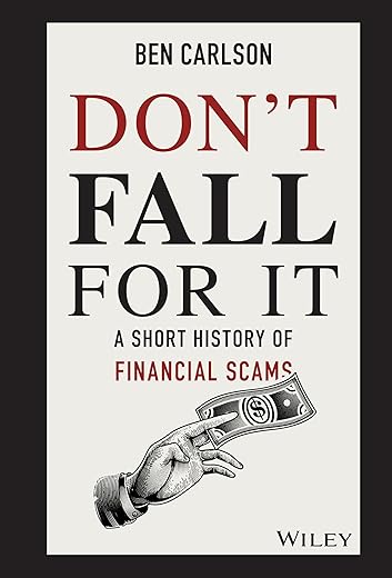Don'T Fall For It: A Short History Of Financial Scams