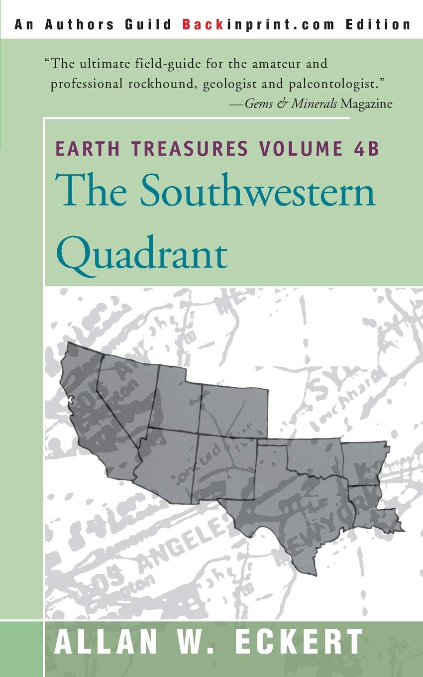 Earth Treasures: The Southwestern Quadrant, Vol. 4B