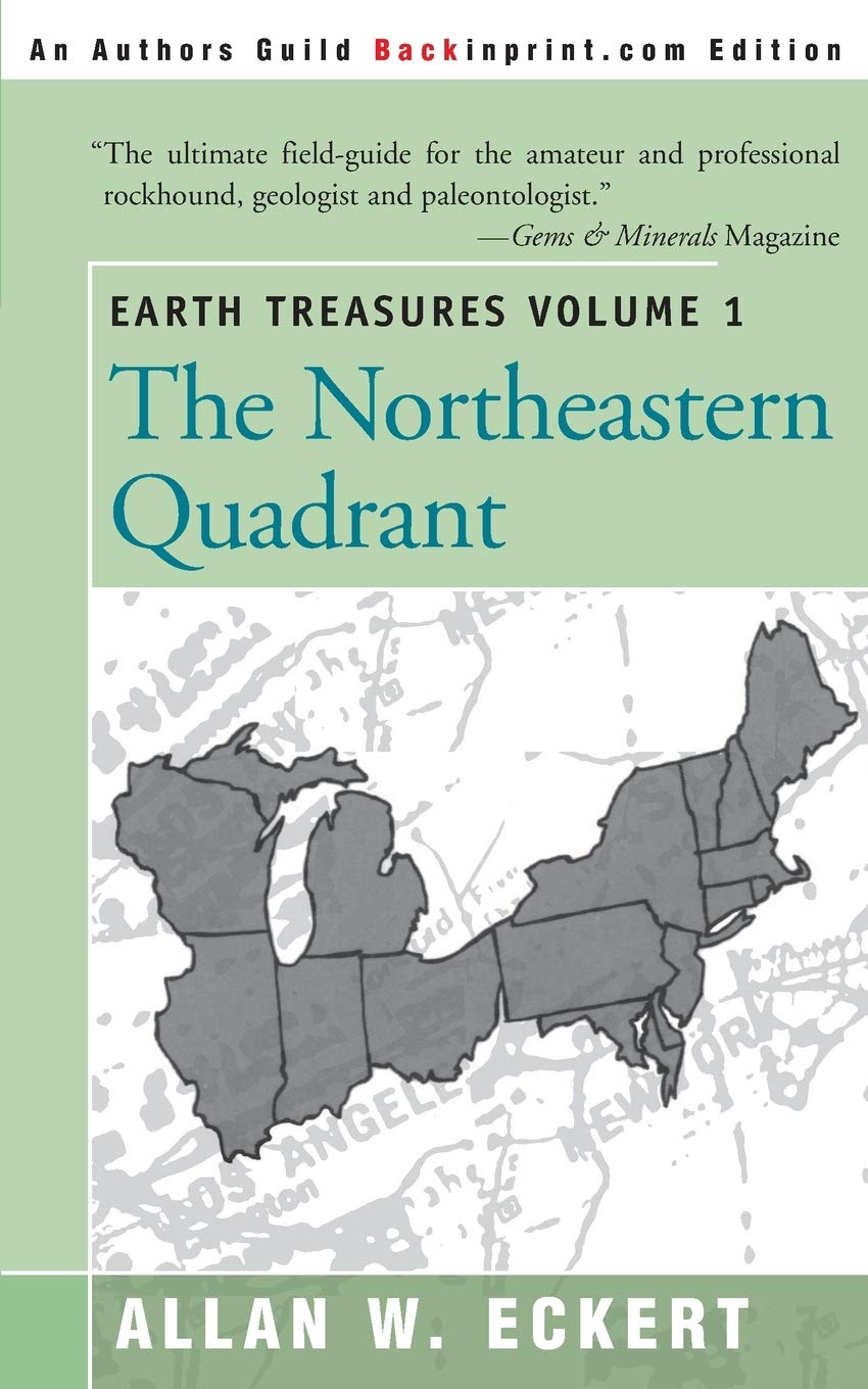 Earth Treasures Volume 1: The Northeastern Quadrant (Earth Treasures (Back In Print))