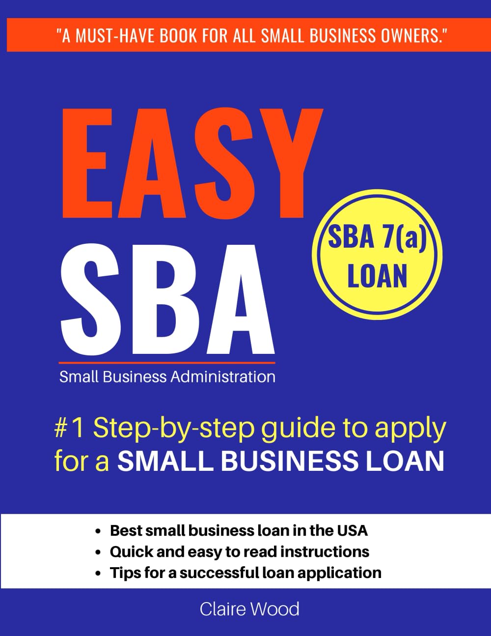 Easy Sba #1 Step-By-Step Guide To Apply For A Small Business Loan