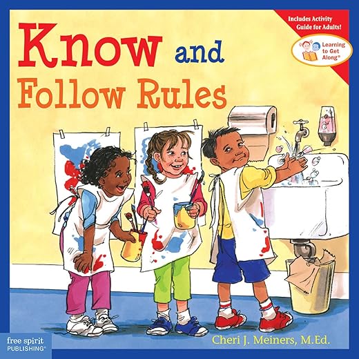 Know And Follow Rules