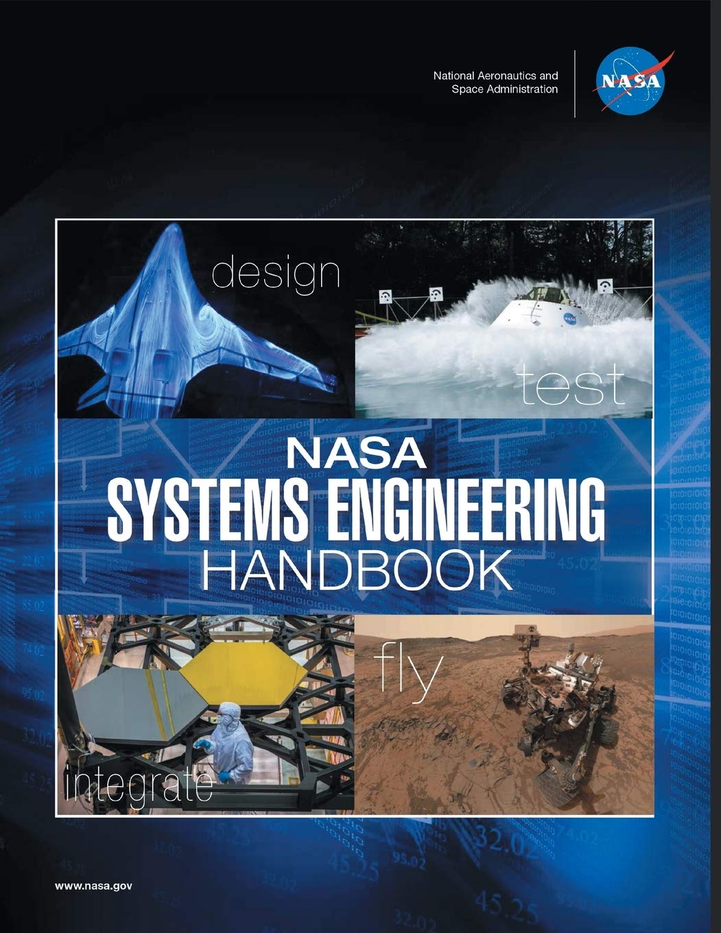 Nasa Systems Engineering Handbook: Nasa/Sp-2016-6105 Rev2 - Full Color Paperback Version