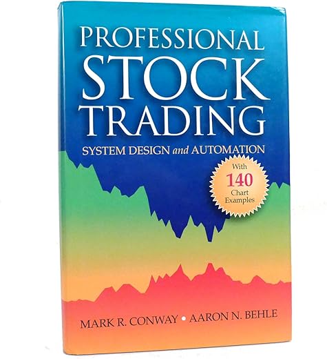 Professional Stock Trading: System Design And Automation