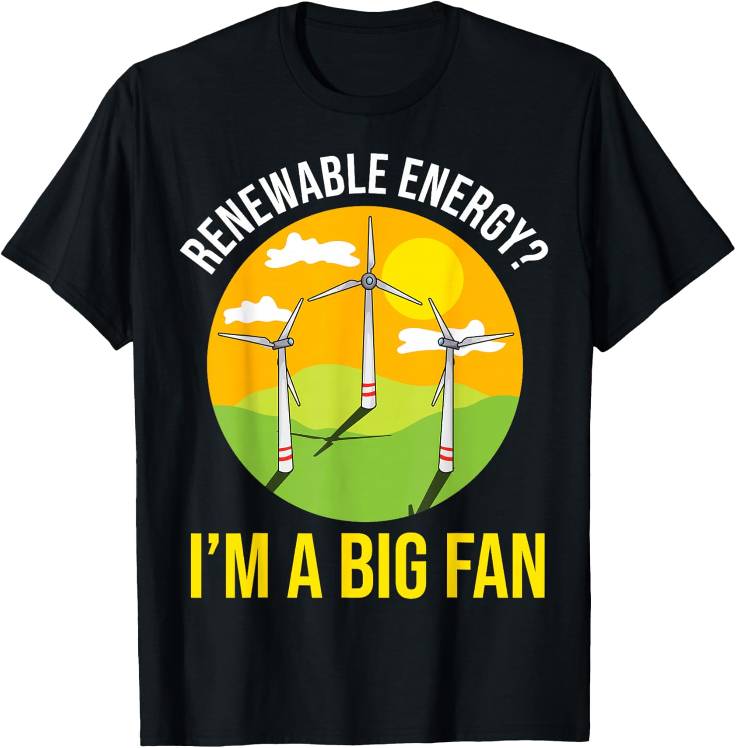 Renewable Energy Environmentally Friendly Science Nerd Gift T-Shirt