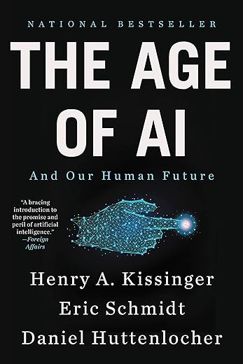 The Age Of Ai: And Our Human Future