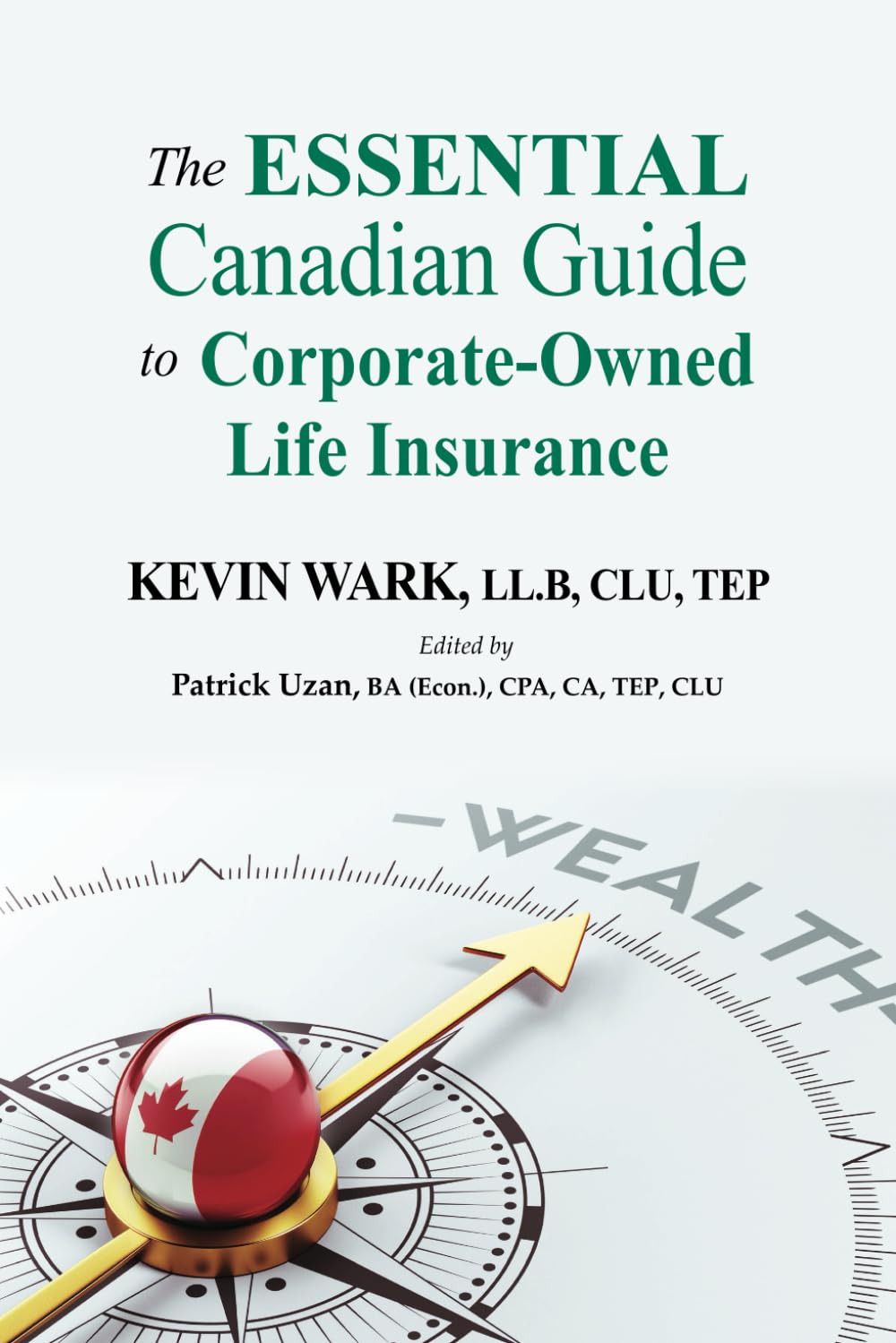 The Essential Canadian Guide To Corporate-Owned Life Insurance