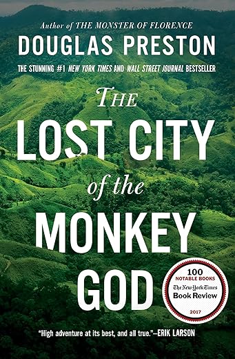 The Lost City Of The Monkey God: A True Story