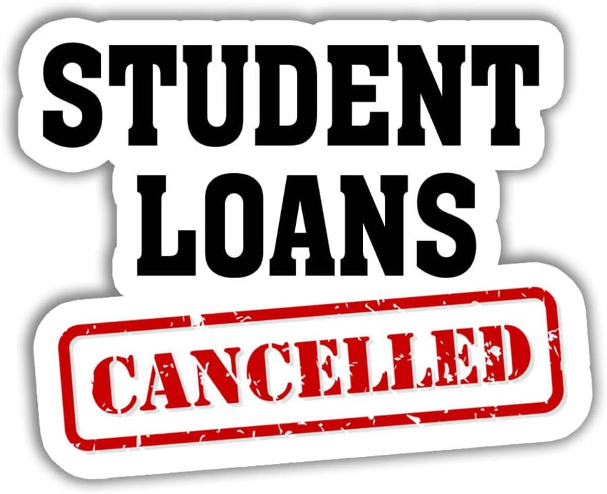 Topimoon- Student Loans Canceled Sticker Student Loan Forgiveness Plan Debt Relief Sticker Gift Decoration Graphic For Travel Luggage Window Laptop Bottle Car Helmet Bumper- 3X4 Decal- 3Pcs
