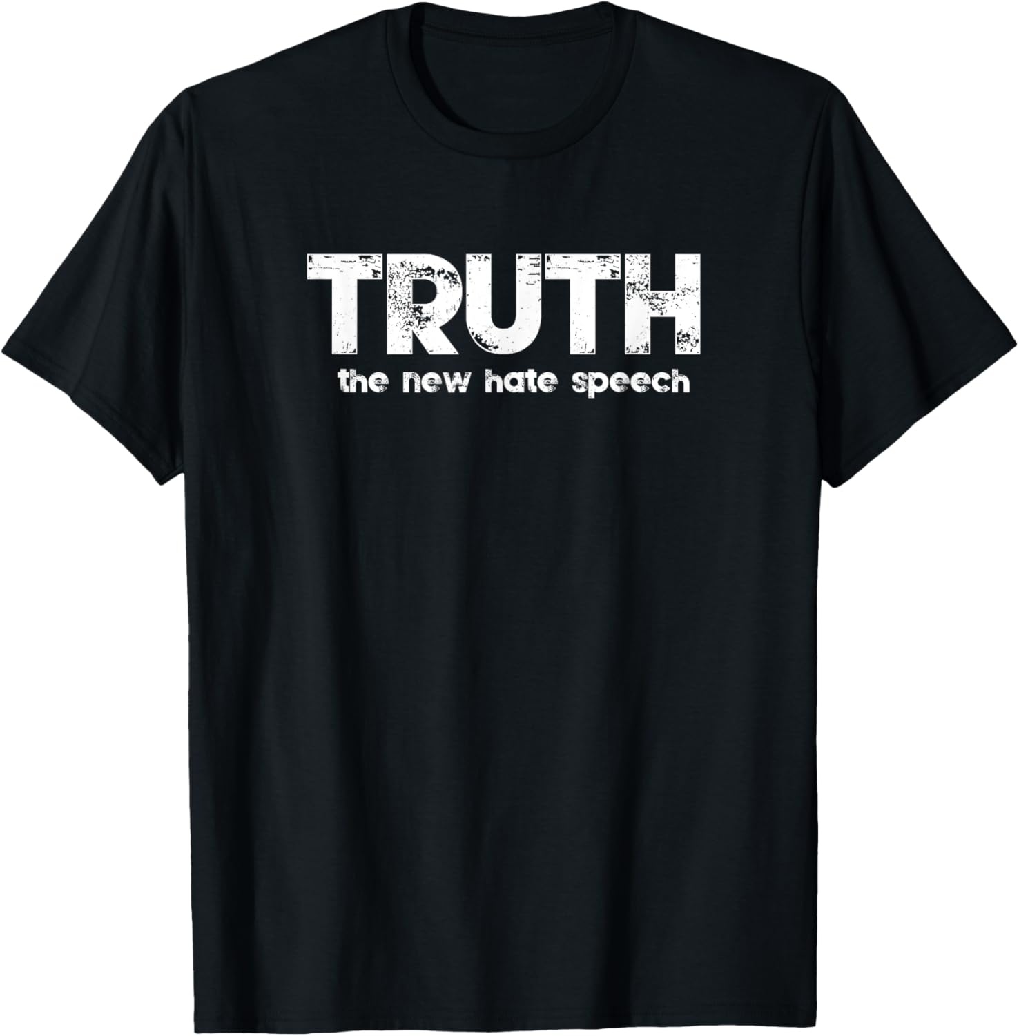 Truth The New Hate Speech Political Correctness T-Shirt
